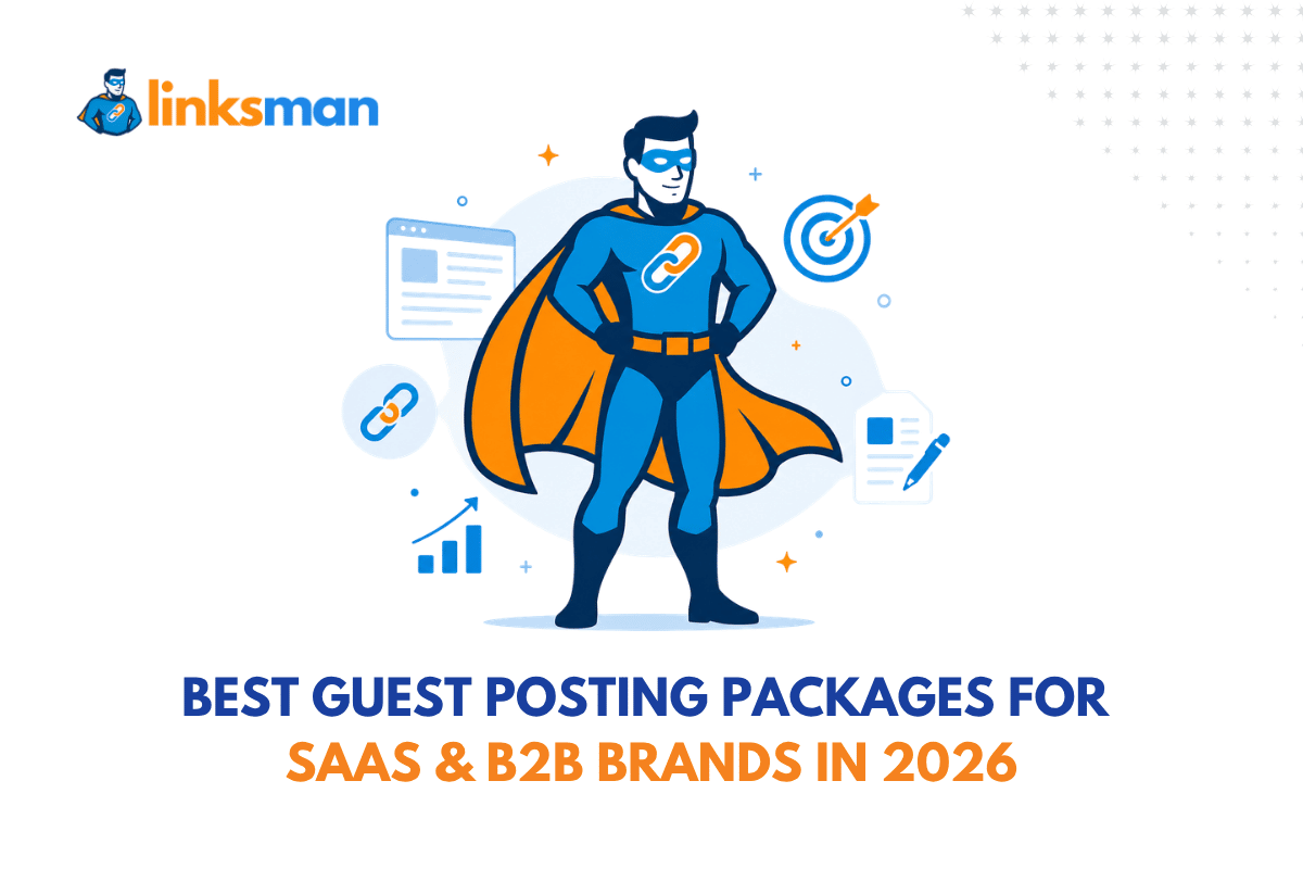5 Best Guest Posting Packages for SaaS & B2B Brands in 2026