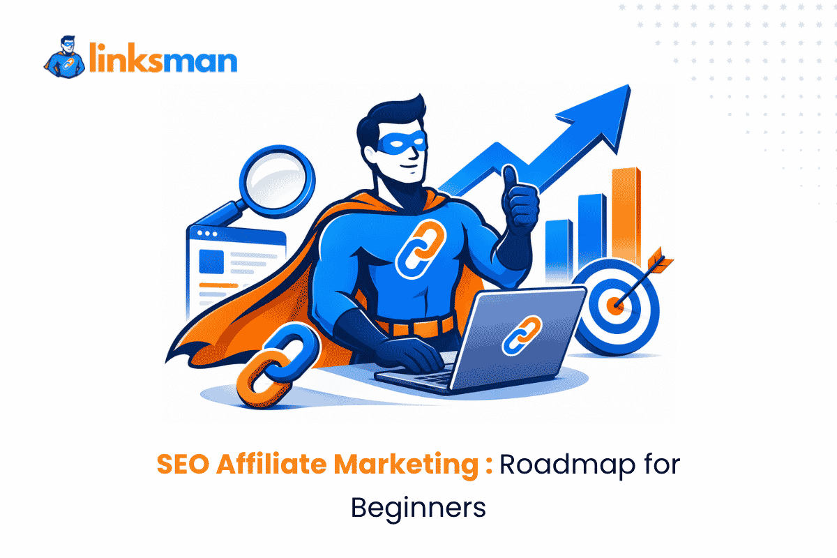 SEO Affiliate Marketing in 2026: Roadmap for Beginners